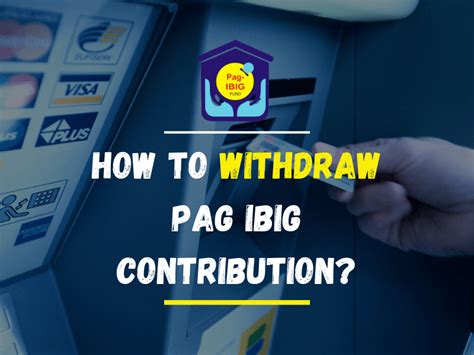 how to withdraw gfunds|How To Withdraw Pag IBIG Contribution: An Ultimate Guide.